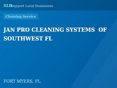 JAN PRO CLEANING SYSTEMS  OF SOUTHWEST FL — Cleaning Service in FORT MYERS, FL