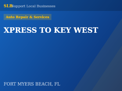XPRESS TO KEY WEST — Auto Repair & Services in FORT MYERS BEACH, FL