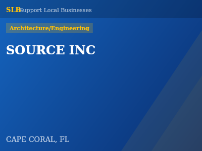 SOURCE INC — Architecture/Engineering in CAPE CORAL, FL