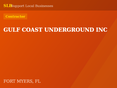GULF COAST UNDERGROUND INC — Contractor in FORT MYERS, FL