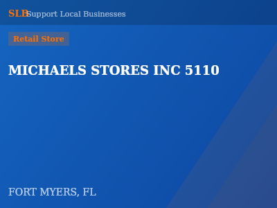 MICHAELS STORES INC 5110 — Retail Store in FORT MYERS, FL
