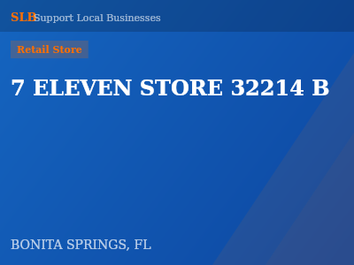 7 ELEVEN STORE 32214 B — Retail Store in BONITA SPRINGS, FL