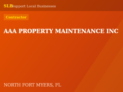 AAA PROPERTY MAINTENANCE INC — Contractor in NORTH FORT MYERS, FL