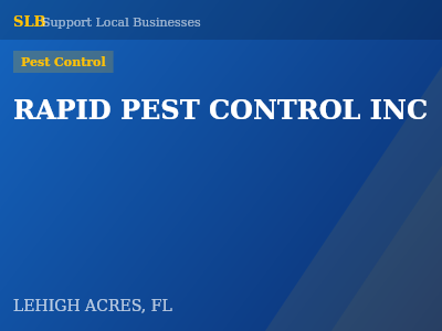 RAPID PEST CONTROL INC — Pest Control in LEHIGH ACRES, FL