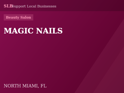 MAGIC NAILS — Beauty Salon in NORTH MIAMI, FL