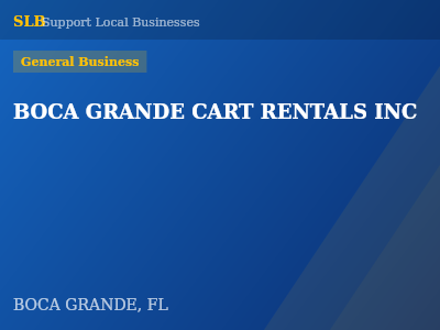 BOCA GRANDE CART RENTALS INC — General Business in BOCA GRANDE, FL