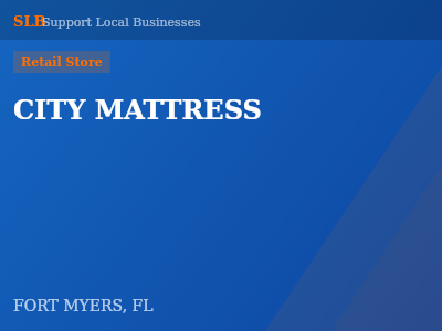CITY MATTRESS — Retail Store in FORT MYERS, FL
