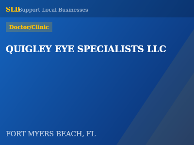 QUIGLEY EYE SPECIALISTS LLC — Doctor/Clinic in FORT MYERS BEACH, FL