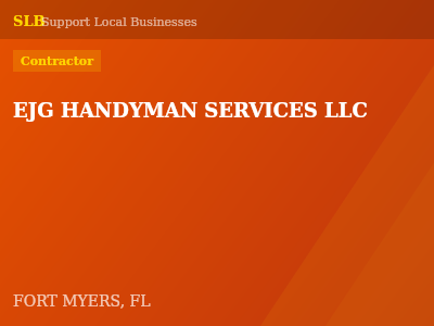 EJG HANDYMAN SERVICES LLC — Contractor in FORT MYERS, FL