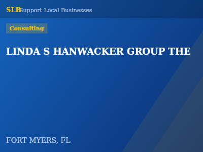 LINDA S HANWACKER GROUP THE — Consulting in FORT MYERS, FL