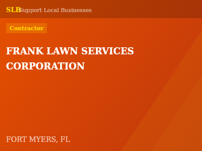 FRANK LAWN SERVICES CORPORATION — Contractor in FORT MYERS, FL