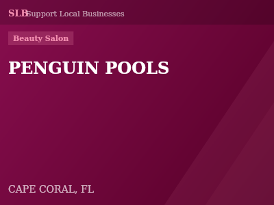 PENGUIN POOLS — Beauty Salon in CAPE CORAL, FL