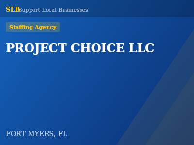 PROJECT CHOICE LLC — Staffing Agency in FORT MYERS, FL