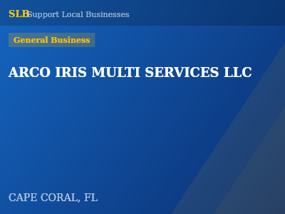 ARCO IRIS MULTI SERVICES LLC — General Business in CAPE CORAL, FL