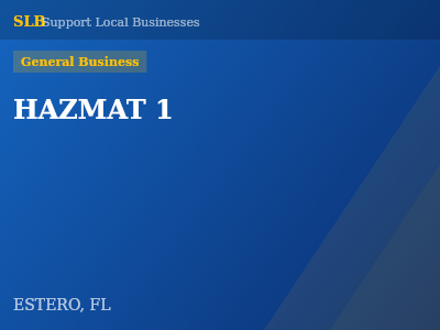 HAZMAT 1 — General Business in ESTERO, FL