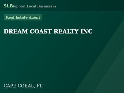 DREAM COAST REALTY INC — Real Estate Agent in CAPE CORAL, FL