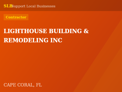 LIGHTHOUSE BUILDING & REMODELING INC — Contractor in CAPE CORAL, FL