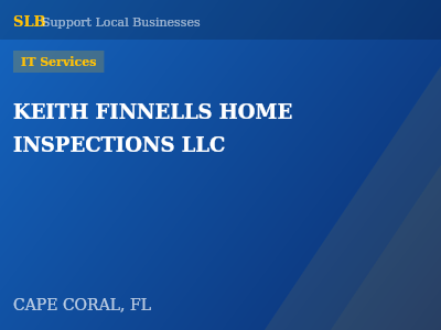 KEITH FINNELLS HOME INSPECTIONS LLC — IT Services in CAPE CORAL, FL