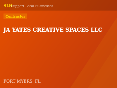 JA YATES CREATIVE SPACES LLC — Contractor in FORT MYERS, FL