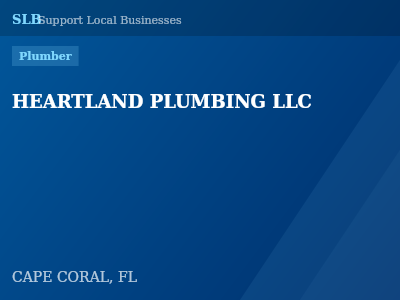 HEARTLAND PLUMBING LLC — Plumber in CAPE CORAL, FL