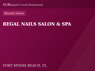 REGAL NAILS SALON & SPA — Beauty Salon in FORT MYERS BEACH, FL