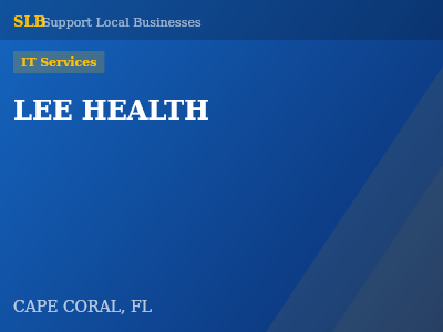 LEE HEALTH — IT Services in CAPE CORAL, FL