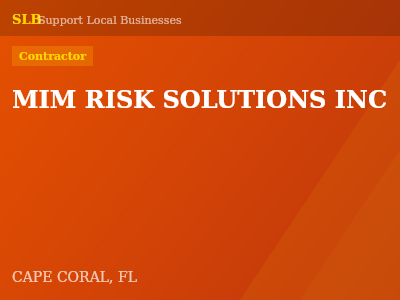 MIM RISK SOLUTIONS INC — Contractor in CAPE CORAL, FL