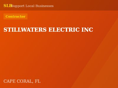 STILLWATERS ELECTRIC INC — Contractor in CAPE CORAL, FL