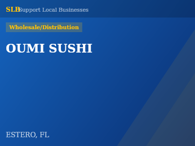 OUMI SUSHI — Wholesale/Distribution in ESTERO, FL