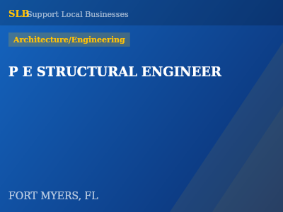 P E STRUCTURAL ENGINEER — Architecture/Engineering in FORT MYERS, FL