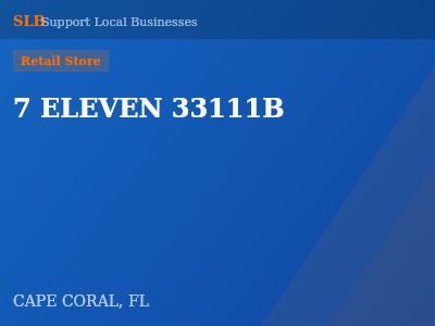 7 ELEVEN 33111B — Retail Store in CAPE CORAL, FL