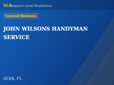JOHN WILSONS HANDYMAN SERVICE — General Business in ALVA, FL