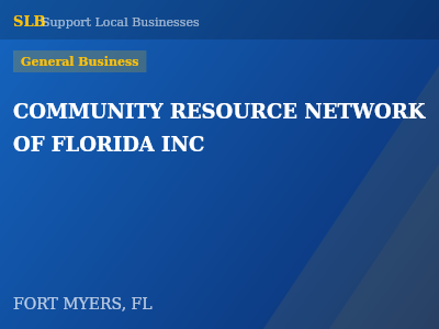 COMMUNITY RESOURCE NETWORK OF FLORIDA INC — General Business in FORT MYERS, FL