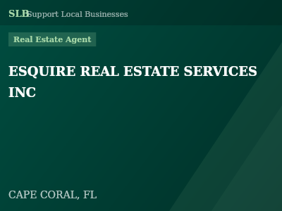 ESQUIRE REAL ESTATE SERVICES INC — Real Estate Agent in CAPE CORAL, FL