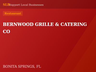 BERNWOOD GRILLE & CATERING CO — Restaurant in BONITA SPRINGS, FL