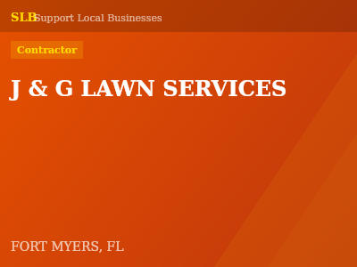 J & G LAWN SERVICES — Contractor in FORT MYERS, FL