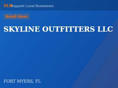 SKYLINE OUTFITTERS LLC — Retail Store in FORT MYERS, FL