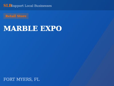 MARBLE EXPO — Retail Store in FORT MYERS, FL