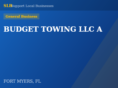 BUDGET TOWING LLC A — General Business in FORT MYERS, FL