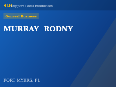 MURRAY  RODNY — General Business in FORT MYERS, FL