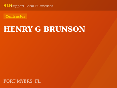 HENRY G BRUNSON — Contractor in FORT MYERS, FL