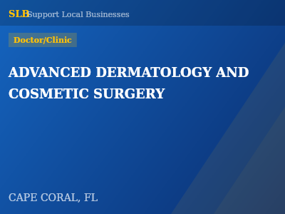 ADVANCED DERMATOLOGY AND COSMETIC SURGERY — Doctor/Clinic in CAPE CORAL, FL