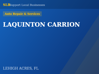 LAQUINTON CARRION — Auto Repair & Services in LEHIGH ACRES, FL