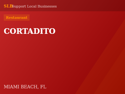 CORTADITO — Restaurant in MIAMI BEACH, FL