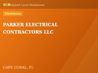 PARKER ELECTRICAL CONTRACTORS LLC — Electrician in CAPE CORAL, FL