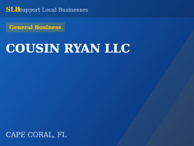 COUSIN RYAN LLC — General Business in CAPE CORAL, FL