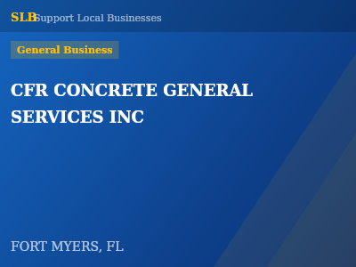 CFR CONCRETE GENERAL SERVICES INC — General Business in FORT MYERS, FL