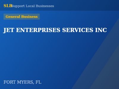 JET ENTERPRISES SERVICES INC — General Business in FORT MYERS, FL