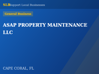 ASAP PROPERTY MAINTENANCE LLC — General Business in CAPE CORAL, FL