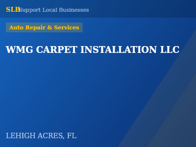 WMG CARPET INSTALLATION LLC — Auto Repair & Services in LEHIGH ACRES, FL